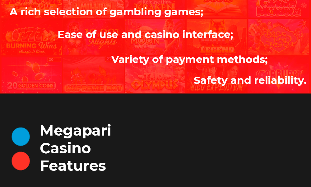 Megapari Casino Features